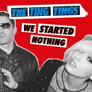 The Ting Tings - We Started Nothing ryhmässä -Startsida MOV @ Bengans Skivbutik AB (5513295)