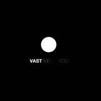 Vast - Me And You ryhmässä CD @ Bengans Skivbutik AB (5513338)