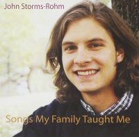 Storms-Rohm John - Songs My Family Taught Me ryhmässä CD @ Bengans Skivbutik AB (5513395)