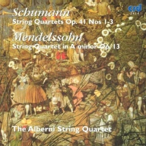 Schumann / Mendelssohn - Schumann Quartets Nos. 1,2 & 3 / Me ryhmässä Musiikki / CD-R / Klassiskt @ Bengans Skivbutik AB (5513453)