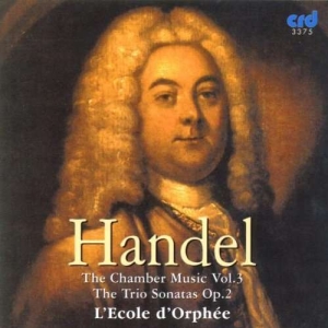 Handel G F - Chamber Music, Vol. 3: Trio Sonatas ryhmässä Musiikki / CD-R / Klassiskt @ Bengans Skivbutik AB (5513507)