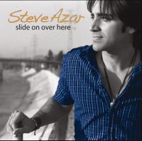 Azar Steve - Slide On Over Here ryhmässä CD @ Bengans Skivbutik AB (5513528)