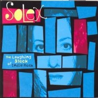 Solex - The Laughing Stock Of Indie Rock ryhmässä CD @ Bengans Skivbutik AB (5513616)