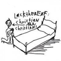 Lackthereof - Christian The Christian ryhmässä CD @ Bengans Skivbutik AB (5513631)