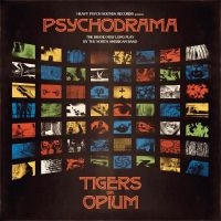 Tigers On Opium - Psychodrama ryhmässä CD @ Bengans Skivbutik AB (5513638)