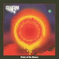 Craneium - Point Of No Return (Orange Vinyl Lp ryhmässä Kommande produkter - 10 procent @ Bengans Skivbutik AB (5513779)