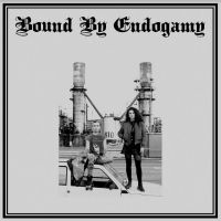 Bound By Endogamy - Bound By Endogamy ryhmässä VINYYLI @ Bengans Skivbutik AB (5513782)