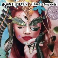 Kilbey Steve - Eleven Women (Clear W/Splatter Viny ryhmässä Kommande produkter - 10 procent @ Bengans Skivbutik AB (5513968)