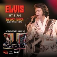 Presley Elvis - At 3 Am - Lake Tahoe 1973 (2 Cd Dig ryhmässä CD @ Bengans Skivbutik AB (5514143)