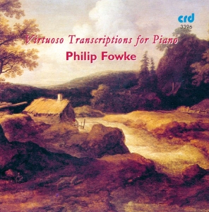 Philip Fowke - Virtuoso Transcriptions For Piano ryhmässä Musiikki / CD-R / Klassiskt @ Bengans Skivbutik AB (5514153)