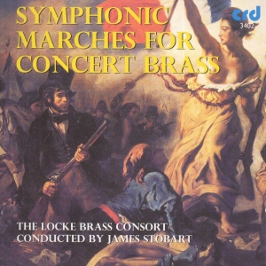 Locke Brass Consort James Stobart - Symphonic Marches For Concert Brass ryhmässä Musiikki / CD-R / Klassiskt @ Bengans Skivbutik AB (5514157)