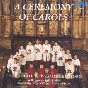 Choir Of New College Oxford / Edwar - A Ceremony Of Carols ryhmässä Musiikki / CD-R / Julmusik @ Bengans Skivbutik AB (5514255)