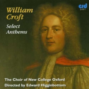 Croft Willliam - Select Anthems ryhmässä Musiikki / CD-R / Klassiskt @ Bengans Skivbutik AB (5514256)