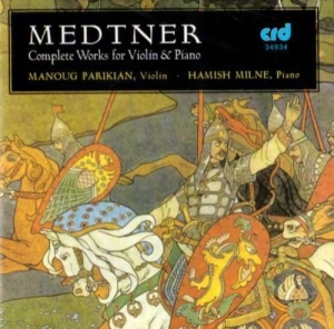 Medtner Nikolai - Complete Works For Violin & Piano ryhmässä Musiikki / CD-R / Klassiskt @ Bengans Skivbutik AB (5514258)