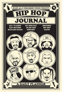 Bok - Hip Hop Journal: A Daily Planner ryhmässä ME SUOSITTELEMME / Musiikkikirjat @ Bengans Skivbutik AB (5514389)