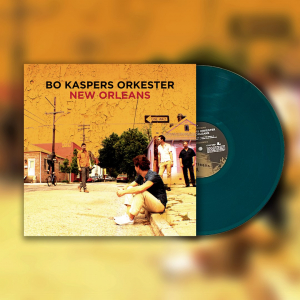 Bo Kaspers Orkester - New Orleans (Grön Vinyl) ryhmässä Minishops / Bo Kaspers Orkester @ Bengans Skivbutik AB (5514398)