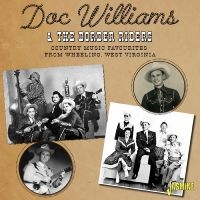 Williams Doc & The Border Riders - Country Music Favourites From Wheel ryhmässä CD @ Bengans Skivbutik AB (5514415)