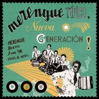 Various Artists - Merengue Típico: Nueva Generación! ryhmässä CD @ Bengans Skivbutik AB (5514474)