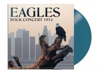 Eagles The - Rock Concert 1974 (Green Vinyl Lp) ryhmässä VINYYLI @ Bengans Skivbutik AB (5514477)