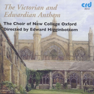 Choir Of New College Oxford Edward - The Victorian And Edwardian Anthem ryhmässä Musiikki / CD-R / Klassiskt @ Bengans Skivbutik AB (5514510)