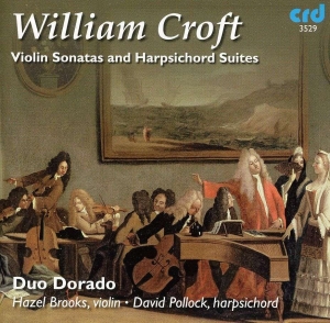 William Croft - Violin Sonatas & Harpsichord Suites ryhmässä Övrigt / Klassiskt @ Bengans Skivbutik AB (5514525)