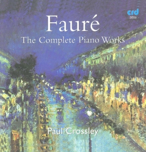 Fauré Gabriel - Complete Piano Works ryhmässä Musiikki / CD-R / Klassiskt @ Bengans Skivbutik AB (5514545)