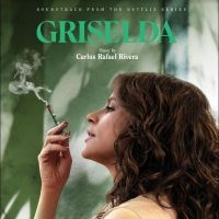 Rafael Rivera Carlos - Griselda (Soundtrack From The Netfl ryhmässä VINYYLI @ Bengans Skivbutik AB (5514580)