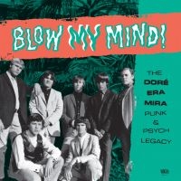 Various Artists - Blow My Mind! (2 Lp Vinyl) ryhmässä VINYYLI @ Bengans Skivbutik AB (5514622)