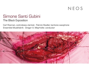 Ensemble Musikfabrik & Carl Rosman - Simone Santi Gubini: The Black Exposition ryhmässä CD @ Bengans Skivbutik AB (5514664)