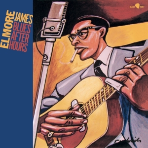 Elmore James - Blues After Hours ryhmässä VINYYLI @ Bengans Skivbutik AB (5514675)