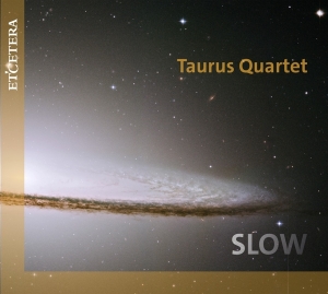 Taurus Quartet - Slow ryhmässä ME SUOSITTELEMME / Joululahjavinkki: CD @ Bengans Skivbutik AB (5514680)