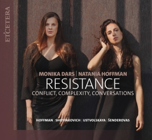 Natania Hoffman & Monika Dars - Resistance - Conflict, Complexity, Conversations ryhmässä ME SUOSITTELEMME / Joululahjavinkki: CD @ Bengans Skivbutik AB (5514682)