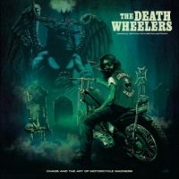 Death Wheelers - Chaos And The Art Of Motorcycle Mad ryhmässä VINYYLI @ Bengans Skivbutik AB (5514701)