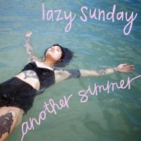 Lazy Sunday - Another Summer ryhmässä ME SUOSITTELEMME / Joululahjavinkki: Vinyyli @ Bengans Skivbutik AB (5514723)