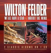 Felder Wilton - We All Have A Star / Inherit The Wi ryhmässä CD @ Bengans Skivbutik AB (551473)