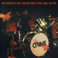 Crime - San Fransisco's 1St.. (+Dvd) ryhmässä VINYYLI @ Bengans Skivbutik AB (5514791)