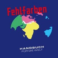 Fehlfarben - Handbuch Für Die Welt (Reissue) ryhmässä CD @ Bengans Skivbutik AB (5514812)