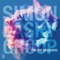 Lasky Simon Group - For The Dreamers ryhmässä Kommande produkter - 10 procent @ Bengans Skivbutik AB (5514831)