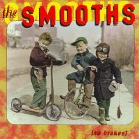 Smooths - No Brakes ryhmässä CD @ Bengans Skivbutik AB (5514858)