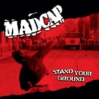 Madcap - Stand Your Ground ryhmässä CD @ Bengans Skivbutik AB (5514864)