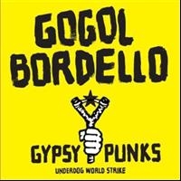 Gogol Bordello - Gypsy Punks Underdog World Strike ryhmässä ME SUOSITTELEMME / Joululahjavinkki: Vinyyli @ Bengans Skivbutik AB (5514881)