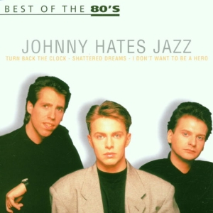 Johnny Hates Jazz - Best Of The 80'S ryhmässä CD @ Bengans Skivbutik AB (5514972)