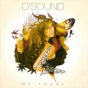 D Sound - My Today ryhmässä CD @ Bengans Skivbutik AB (5514976)