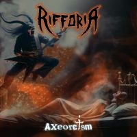 Rifforia - Axeorcism (Digipack) ryhmässä CD @ Bengans Skivbutik AB (5514995)