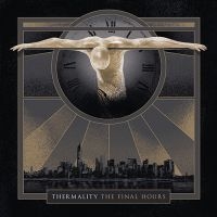 Thermality - Final Hours ryhmässä CD @ Bengans Skivbutik AB (5515004)