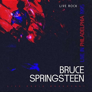 Bruce Springsteen - Live In Philadelphia 95 ryhmässä CD @ Bengans Skivbutik AB (5515014)