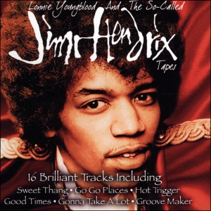 Lonnie Youngblood - The So-Called Jimi Hendrix Tapes ryhmässä CD @ Bengans Skivbutik AB (5515023)