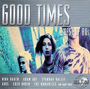 Various - Good Times - Best Of 80S ryhmässä CD @ Bengans Skivbutik AB (5515029)