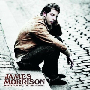 James Morrison - Songs For You, Truths For Me ryhmässä ME SUOSITTELEMME / Joululahjavinkki: CD @ Bengans Skivbutik AB (5515056)