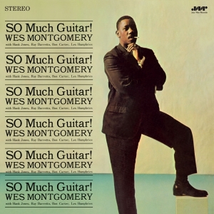 Wes Montgomery - So Much Guitar! ryhmässä VINYYLI @ Bengans Skivbutik AB (5515103)